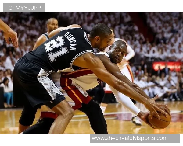 热火与马刺总决赛第六场激战回顾传奇对决的巅峰时刻与精彩瞬间分析